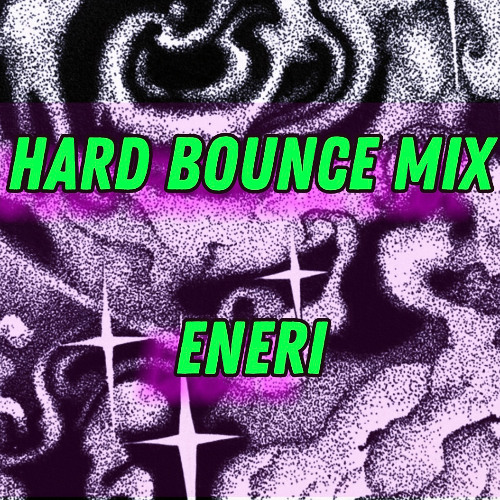 HARD BOUNCE MIX #1