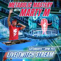 Metabolic Mastery - Marty M MAy 17 2025