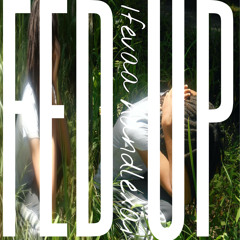 FED UP (feat handlexai)