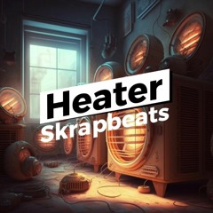 Skrapbeats - Heater (Original Mix)