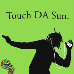 naseem - touch da sun  \csl1/ HOSTED BY @NINOANDRETTII