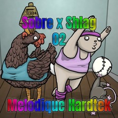 SobreXShlag02 - MelodiqueHardTekForIsolatedWorkout
