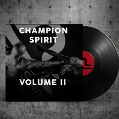 Champion Spirit Volume 02 - Selected & mixed by Julien Jourvil -Edition Confinée-