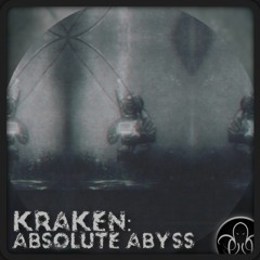 Bassgenix, Kraken - Absolute Abyss - Outro - Serenity