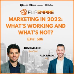EP586: Marketing In 2022: What’s Working And What’s Not?