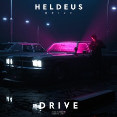 Heldeus - Drive