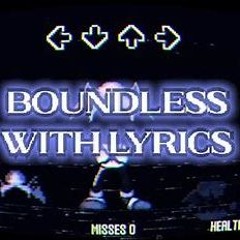 (OLD) BOUNDLESS WITH LYRICS COVER
