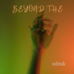 Beyond The