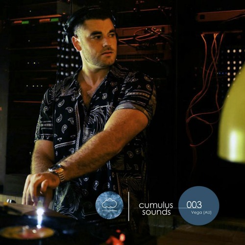 Cumulus Sounds - Mix 003 - Vega (AU) (Floating Dreams)