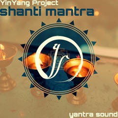 YinYang Project - Shanti Mantra (Original Mix)