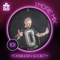 1 More Mix 101 - Forbidden Society