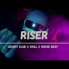 JERSEY CLUB x DRILL x HOUSE BEAT - "RISER" (prod. Javeure) INSTRUMENTAL 2023