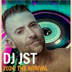 DJ JST - 2024: The Arrival