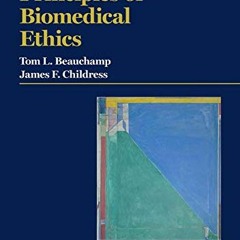 ✔️ [PDF] Download Principles of Biomedical Ethics by  Tom L. Beauchamp &  James F. Childress