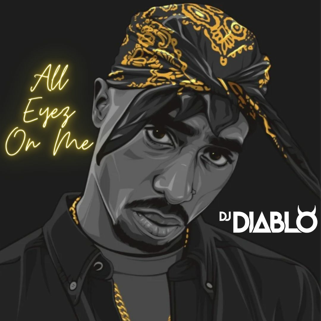 Stream All Eyez On Me - DJ Diablo G-Funk Mix ft. 2pac & Robert De