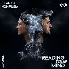 Flanko & Konfusia - Reading your Mind (Original Mix)