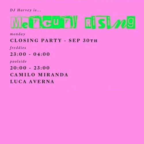 Pikes Mercury Rising Closing Party 30 09 19 - Poolside By Camilo Miranda & Luca Averna
