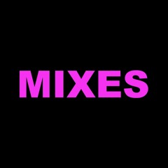 Mixes