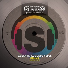 LA SANTA, AUGUSTO YEPES - KALIMA (MIAMI EDIT) [SNIPPET]