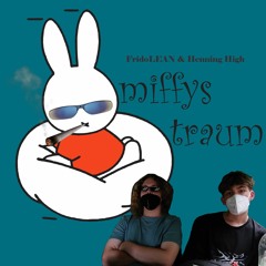 FridoLEAN & Henning High - Miffys Traum