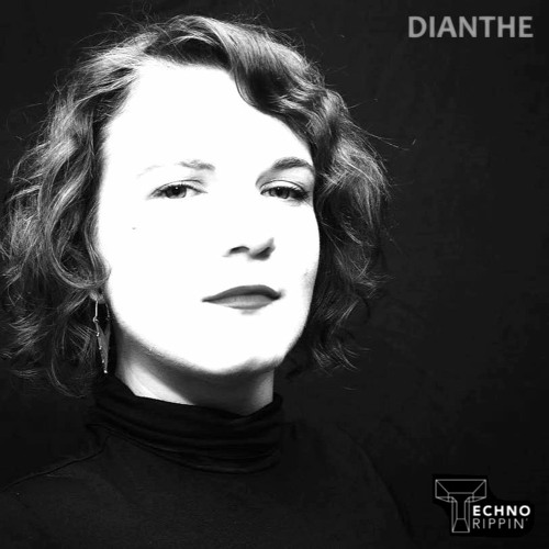 TechnoTrippin' Podcast 143 - DIANTHE