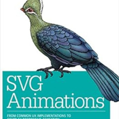 Access EPUB 📦 SVG Animations: From Common UX Implementations to Complex Responsive A