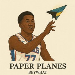 Paper Planes [Extended]