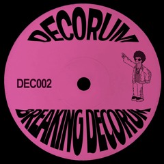 Decorum - Breaking Decorum
