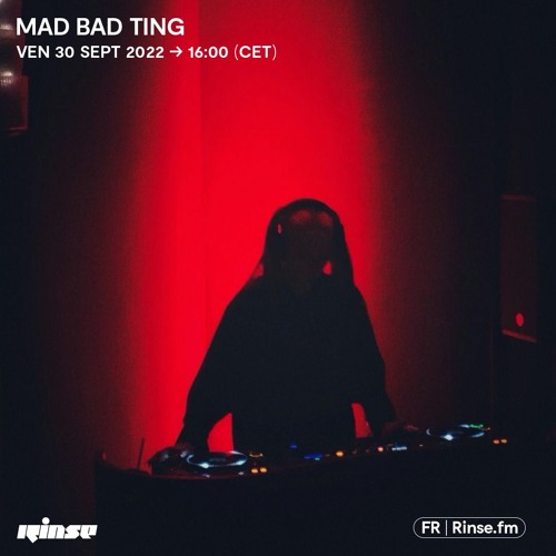 Mad Bad Ting - 30 Septembre 2022