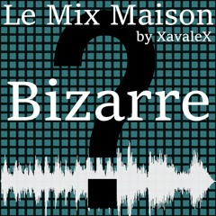 Bizarre-LMM-Xavalex-2025-02-18