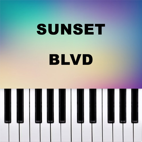 Stream Sunset Blvd (Piano Version) by Piano Pop Tv | Listen online for ...