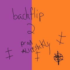 backflip 2 (prod. ALICESTICKLY)