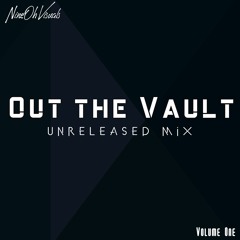 Out The Vault - @Urbvn908 (Unreleased Mix)