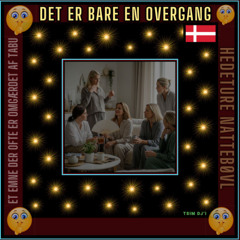 Det Er Bare En Overgang