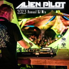 Alien Pilot - 2023 Annual DJ Mix