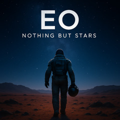 EO - Nothing But Stars