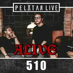 510 - Alive (Live at PELATAR LIVE)