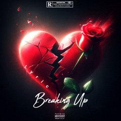 Breaking Up