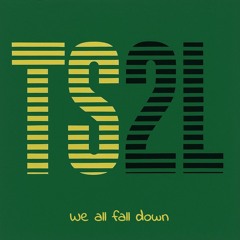 All fall down (in the style of Ultravox)
