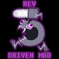 DRIVEN MAD