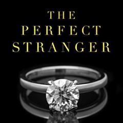 Read KINDLE 📋 The Perfect Stranger: A second-chance mafia secret billionaire romance