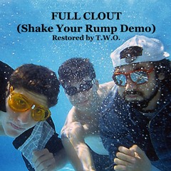 Beastie Boys - Full Clout (Shake Your Rump Demo) Restoration DL At Bandcamp