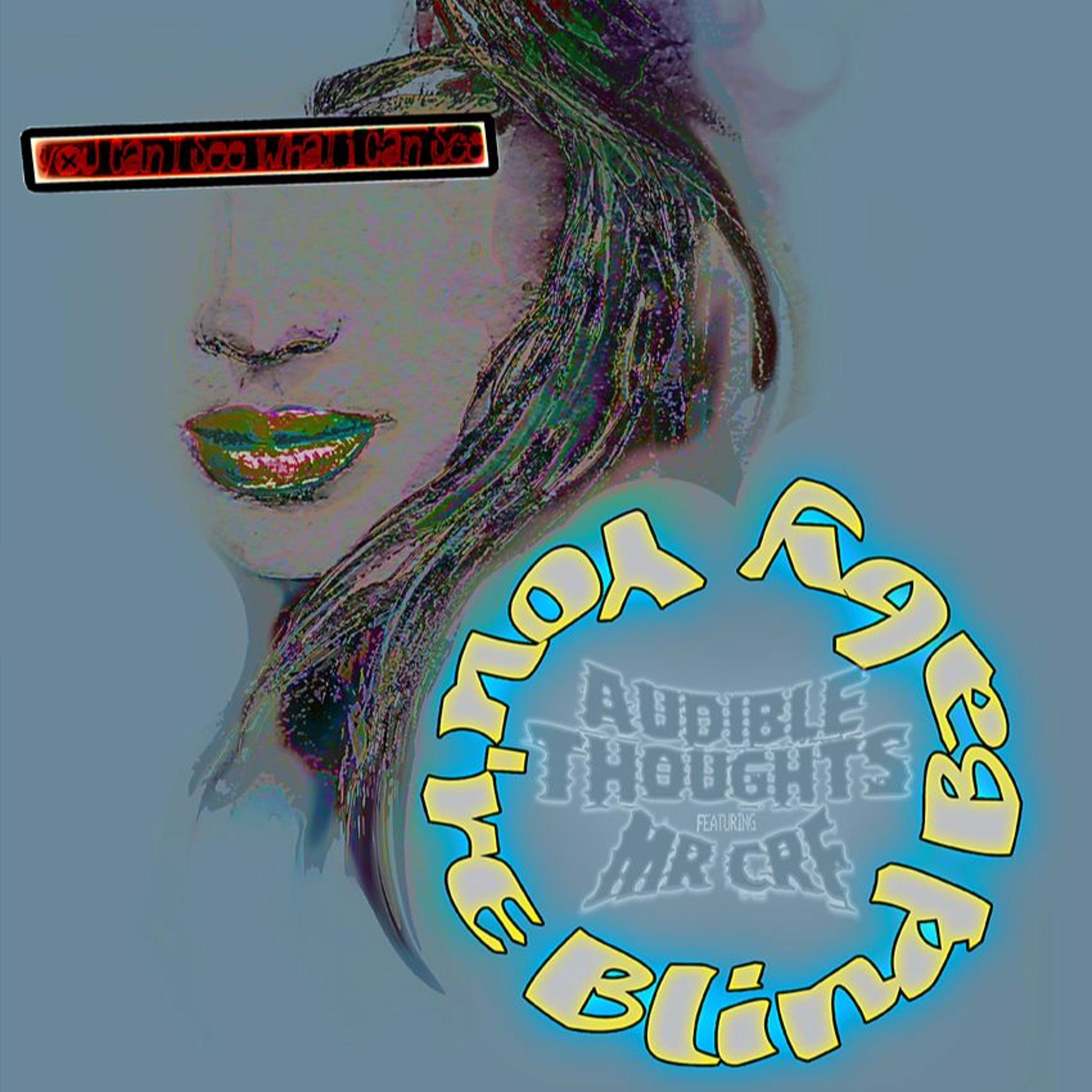 AudibleThoughts Ft Mr CRF - You're Blind Baby episode artwork