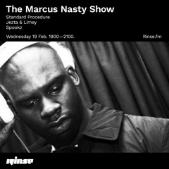 The Marcus Nasty Show with Standard Procedure, Jezta & Limey, Spookz - 19 February 2020
