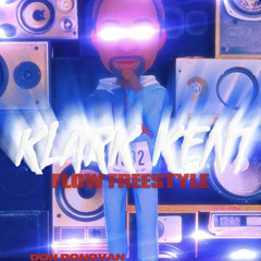 Klark Kent Flow Freestyle