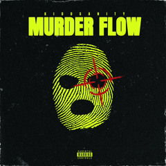 Murder Flow