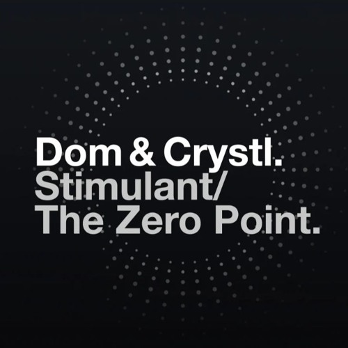 Dom & Crystl - Stimulant - Over/Shadow