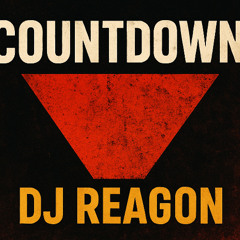 COUNTDOWN  - DJ REAGON