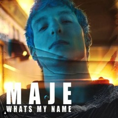MAJE - What's My Name (prod. sKertel No!ze) [recordJet] // 04/02/2022