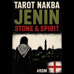 Tarot Nakba - Jenin/ Stone & Spirit (Prod. Be-Twiin Beats)